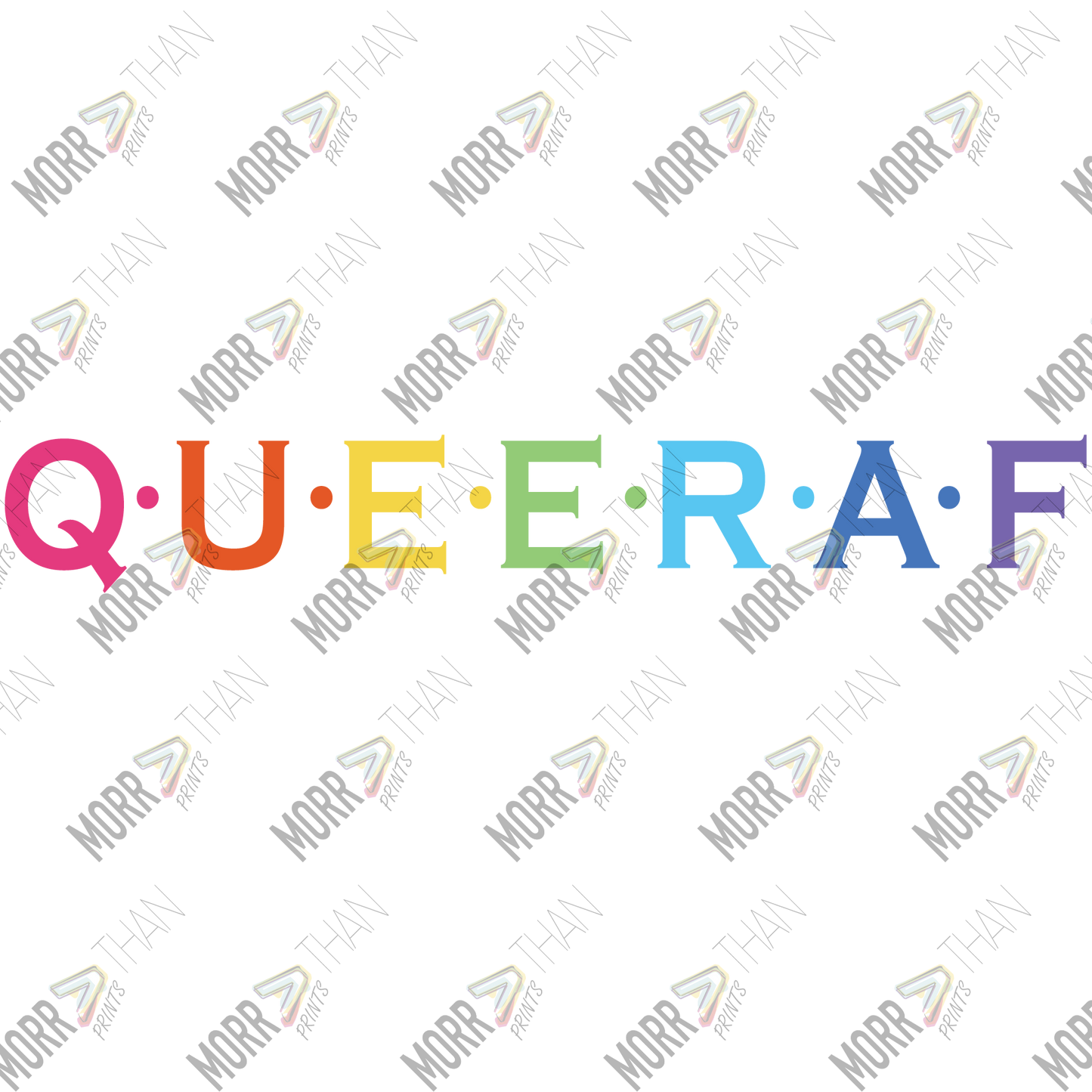 Q-U-E-E-R-A-F