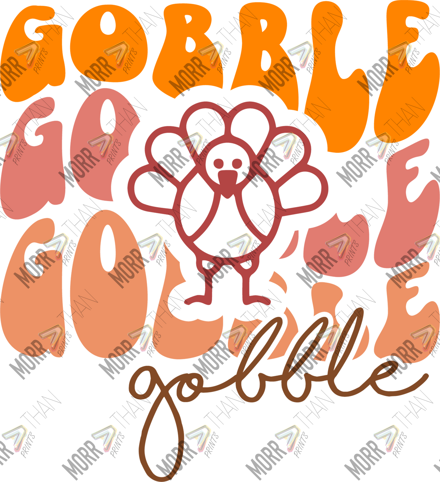 Gobble Reapeat Turkey DTF Print