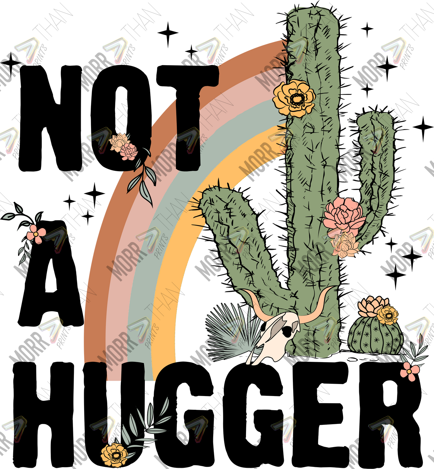 Not a Hugger Cactus DTF Print