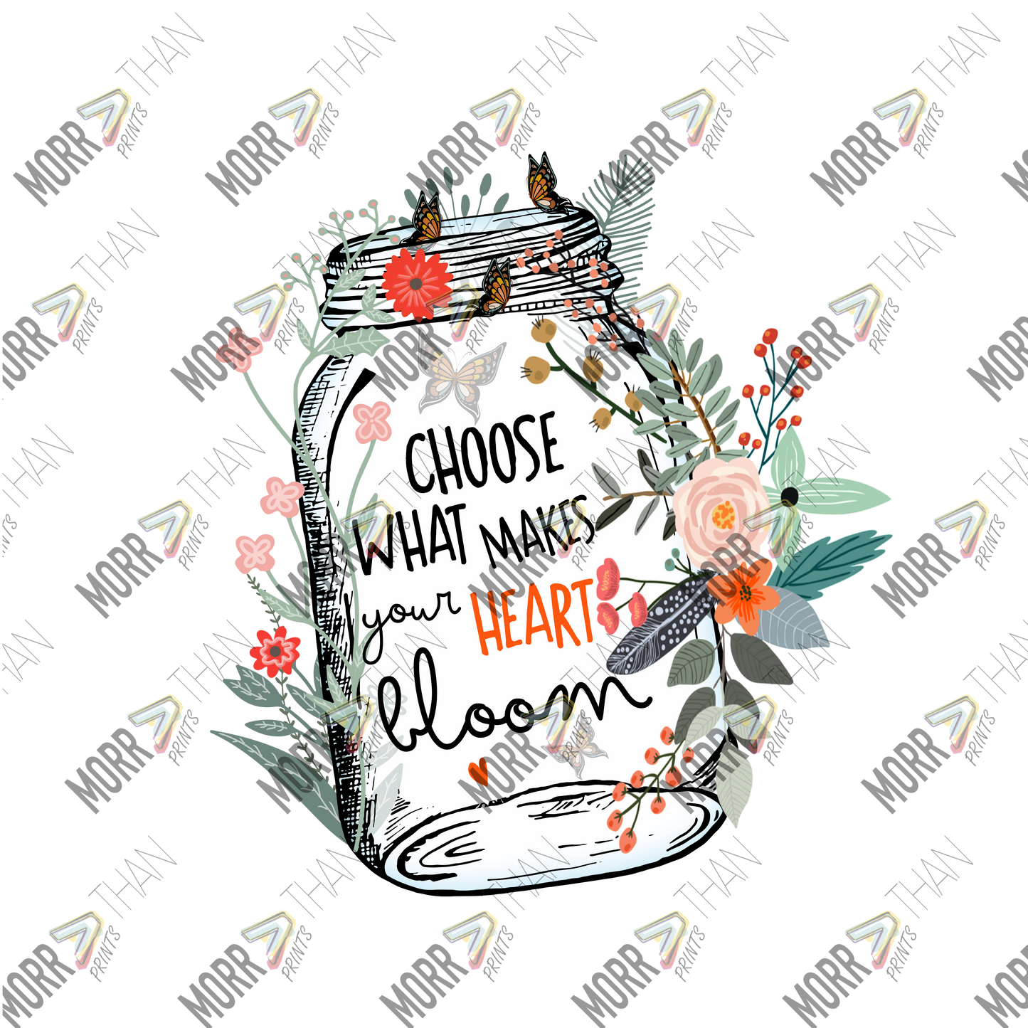 Choose What Makes Your Heart Bloom Jar