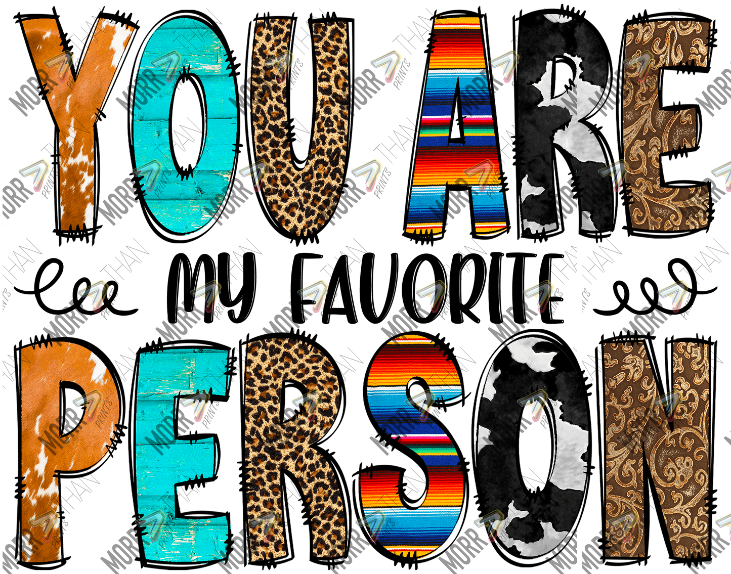 You Are My Favorite Person Farm Theme B