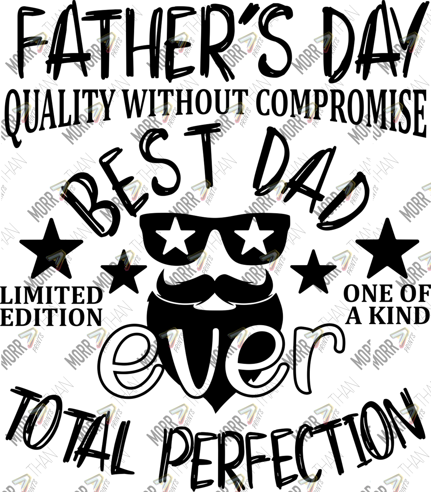 Fathers Day Best Dad Ever Perfection