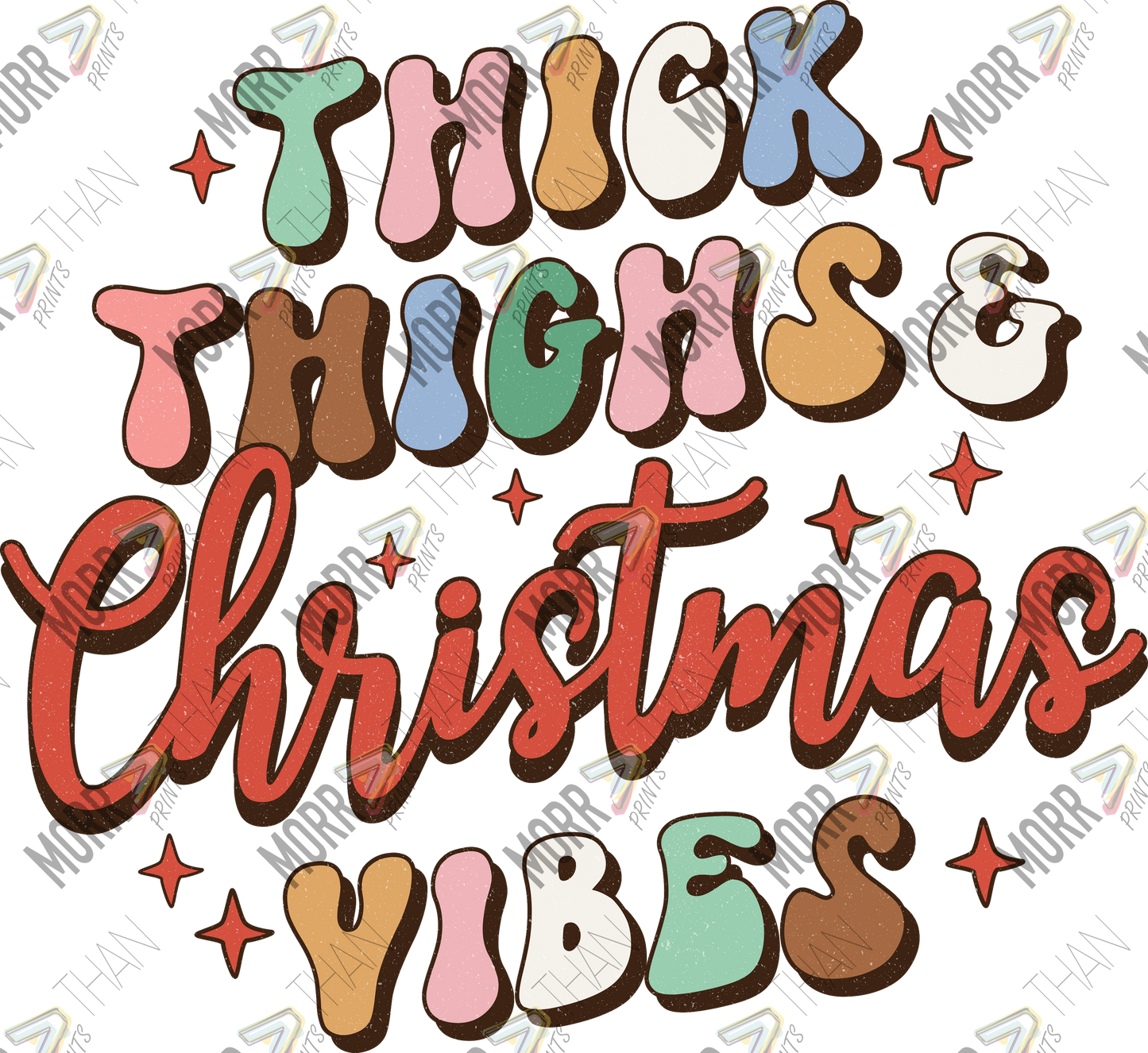 Thick This and Christmas Vibes Sparkle