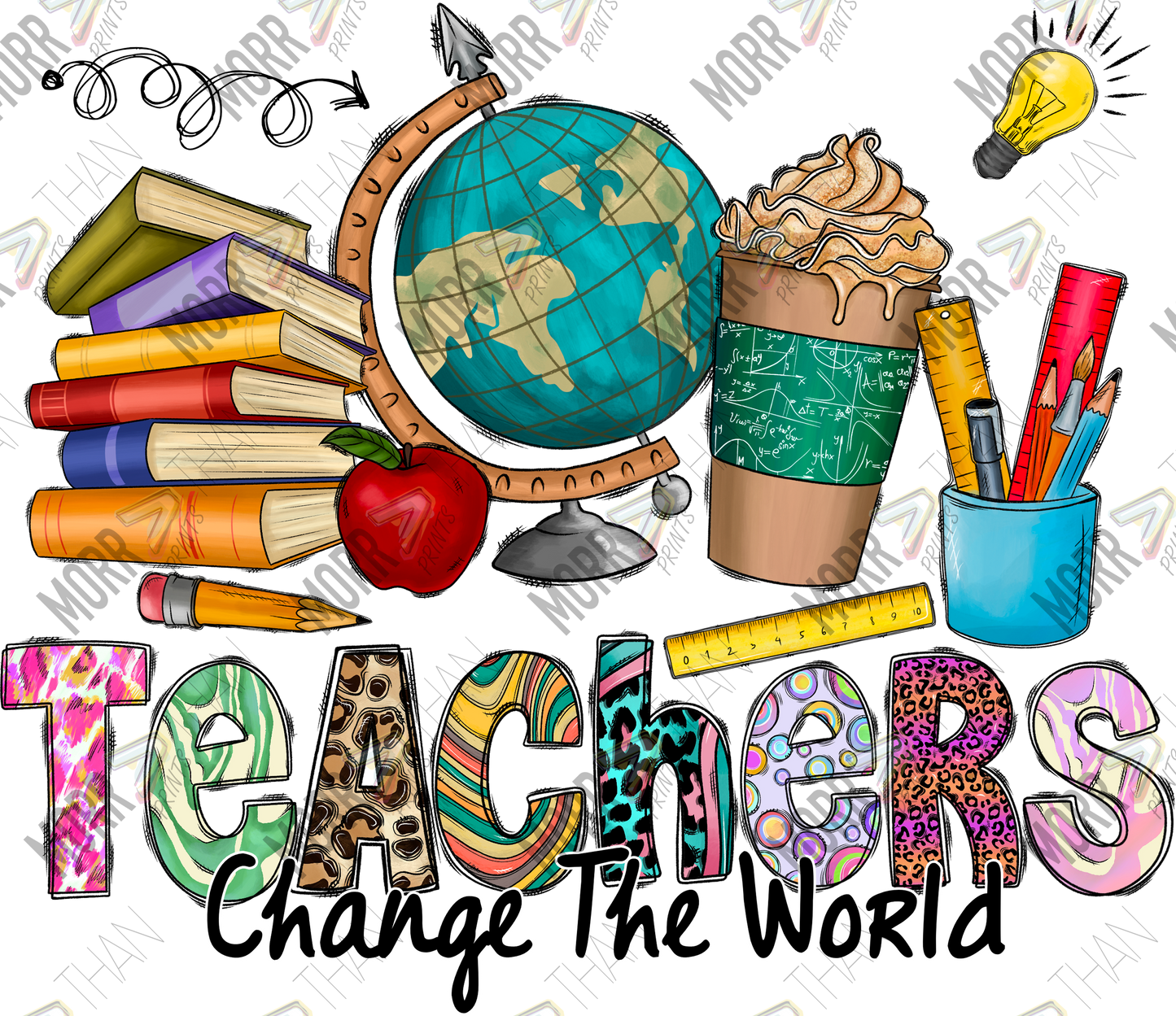 Teachers Change the World DTF Print