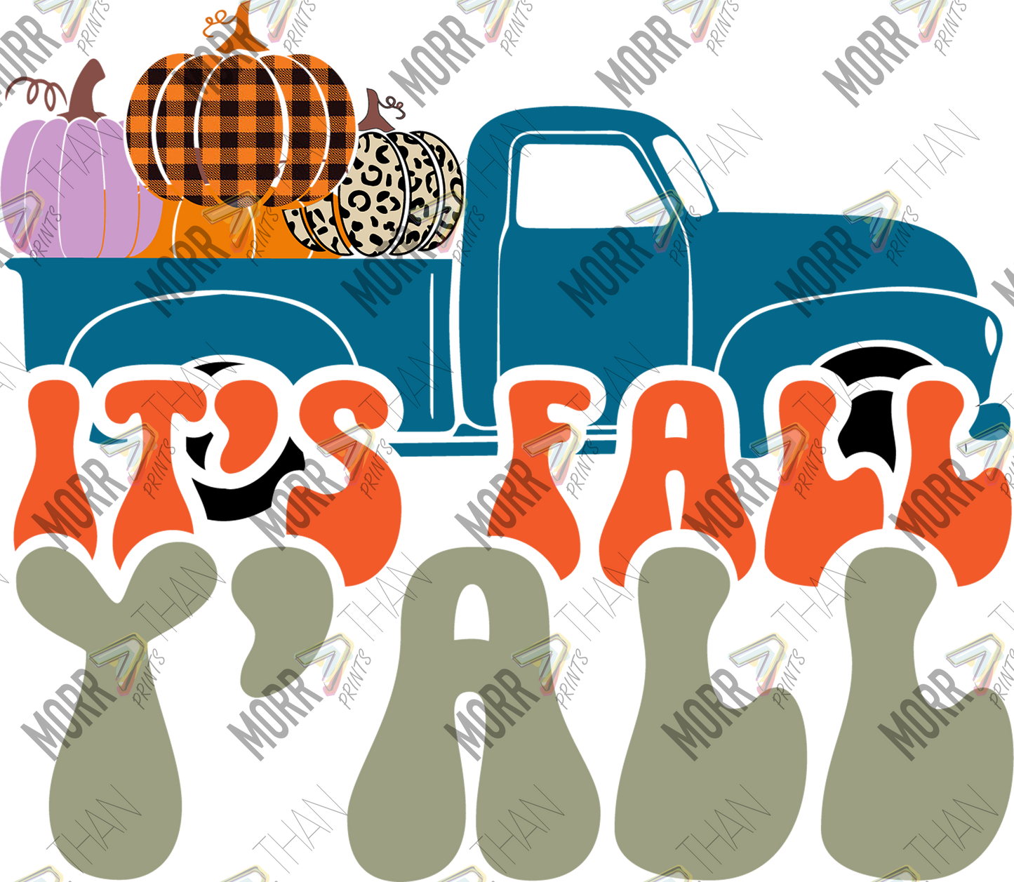 Its Fall Yall Truck DTF Print