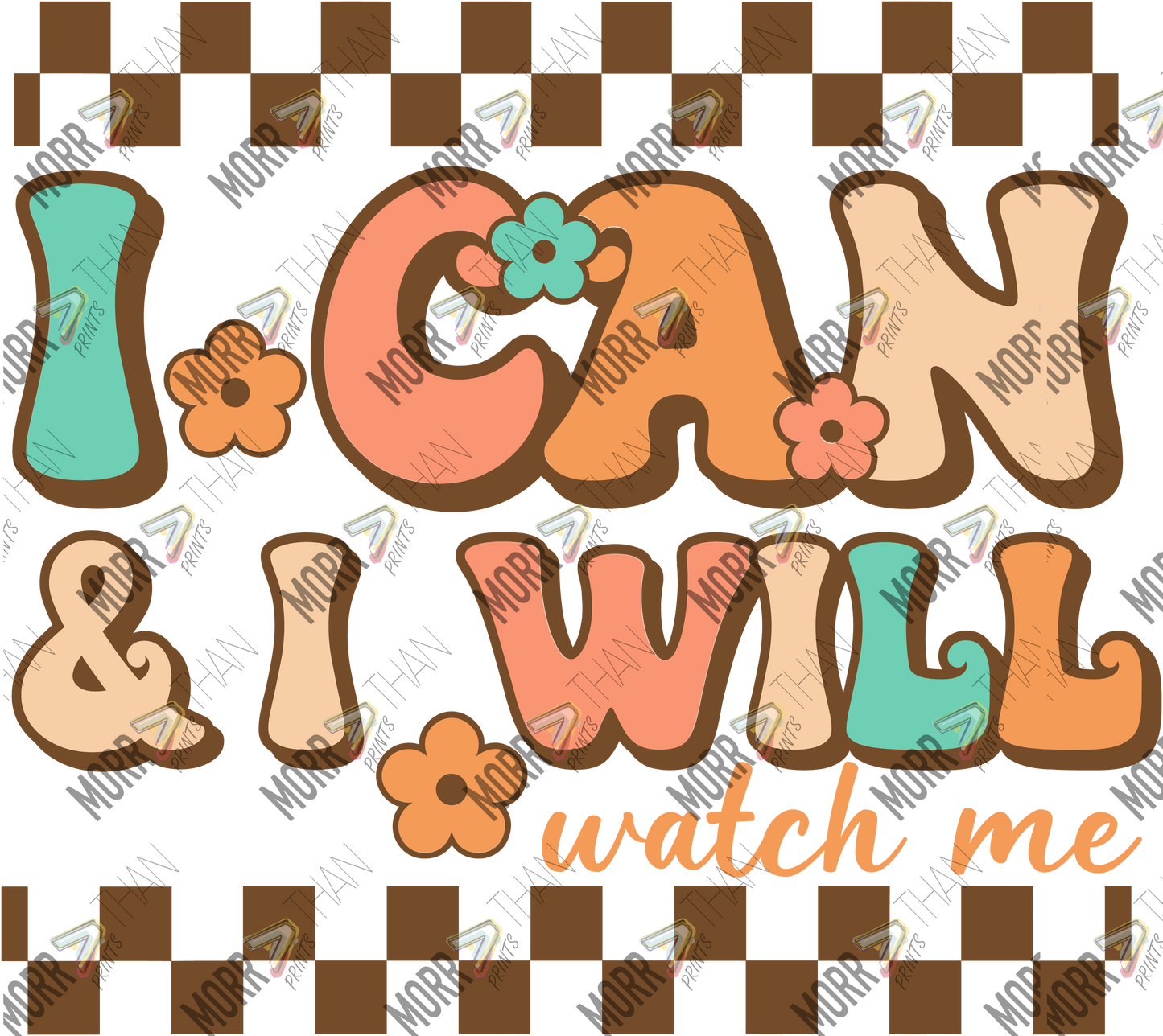 I Can and I Will Checkered
