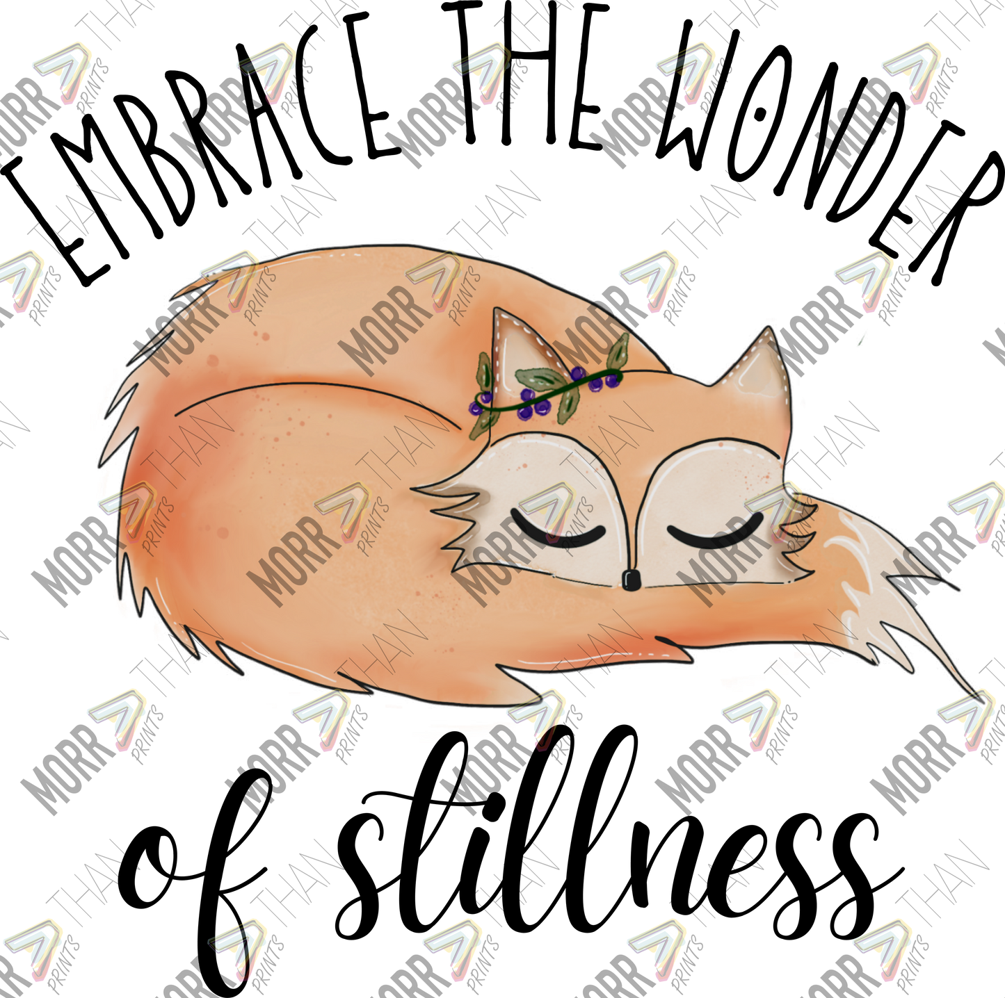 Embrace the Wonder of Stillness Fox DTF Print