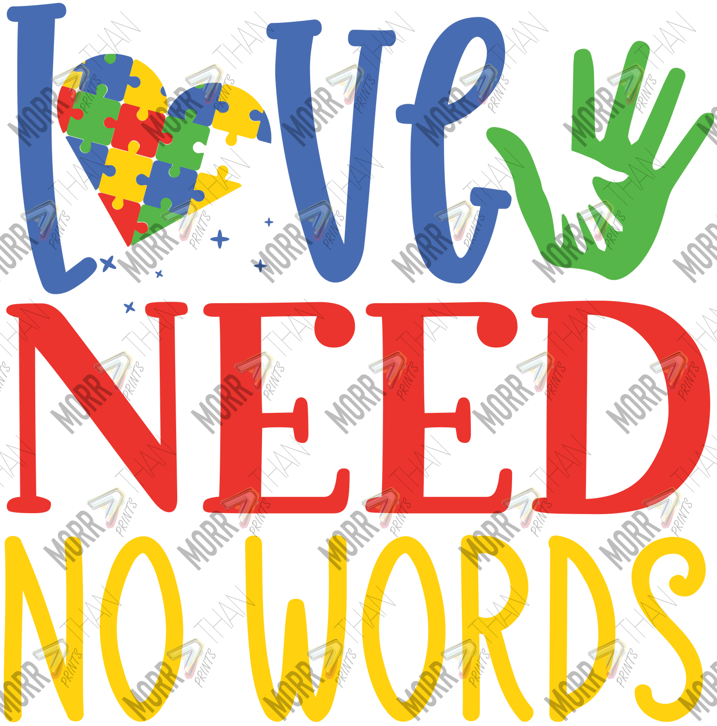Love Needs No Words Autism DTF Print