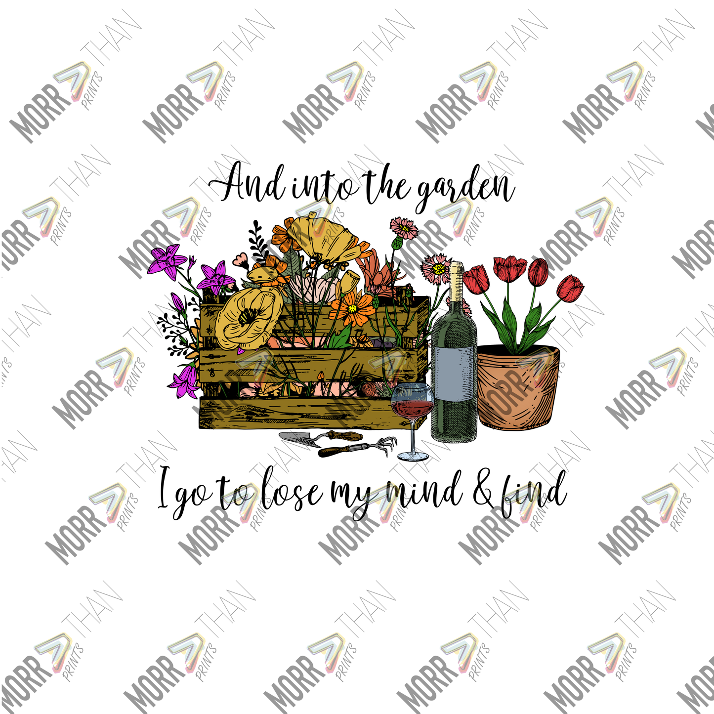 Into The Garden I Go To Lose My Mind and Soul