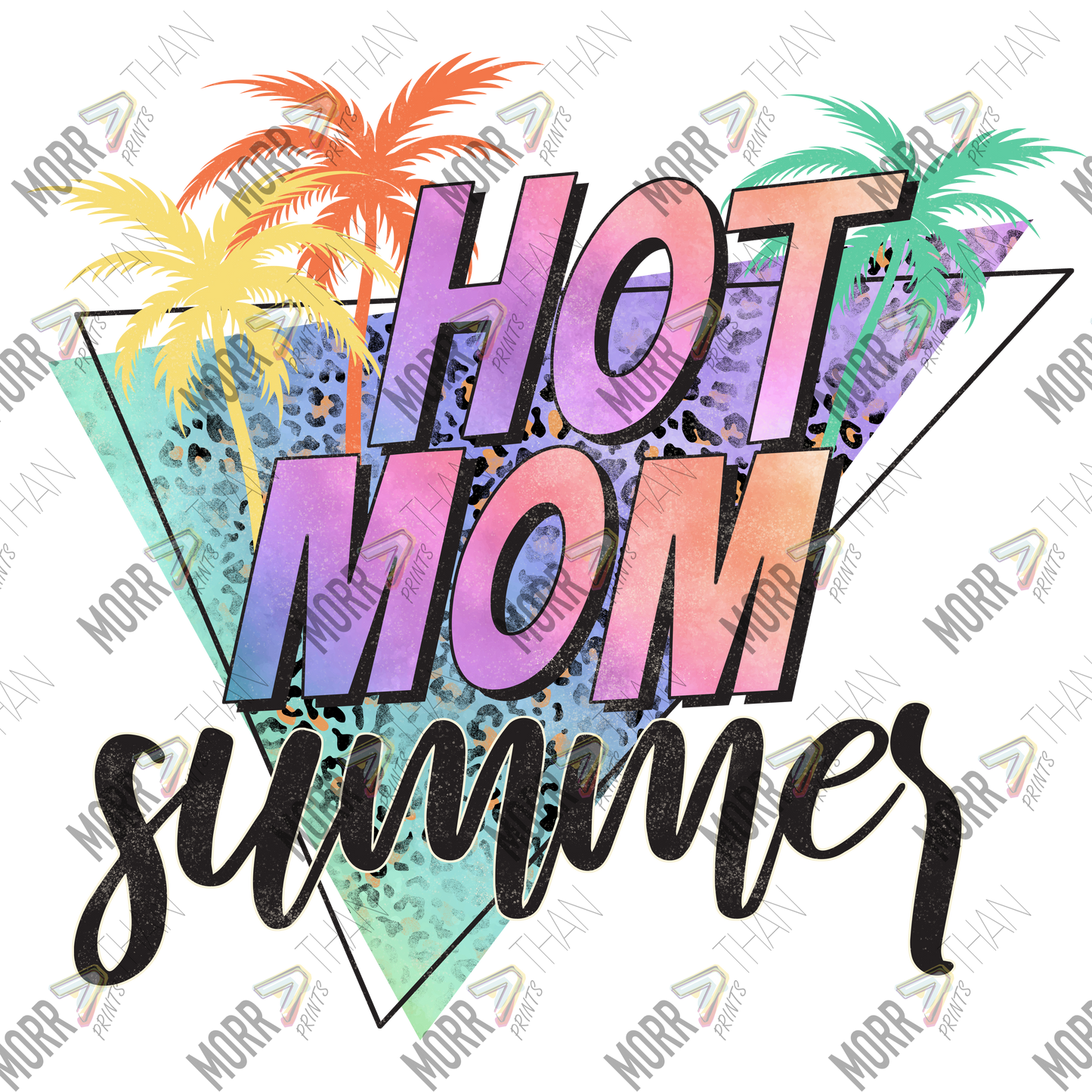 Hot Mom Summer DTF Print
