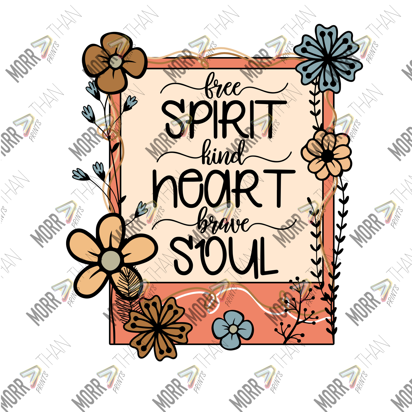 Free Spirit Kind Heart Brave Soul Portrait