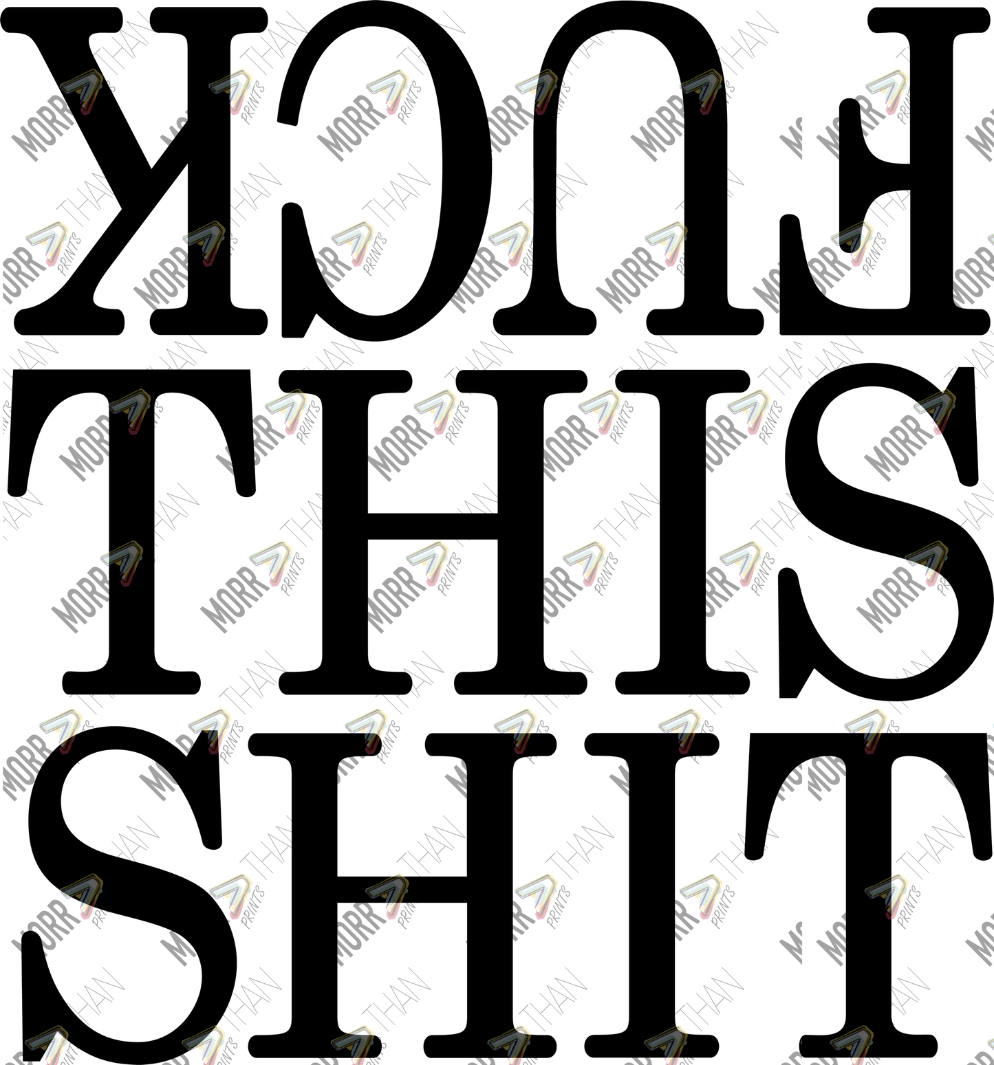 Fuck This Shit Inverted
