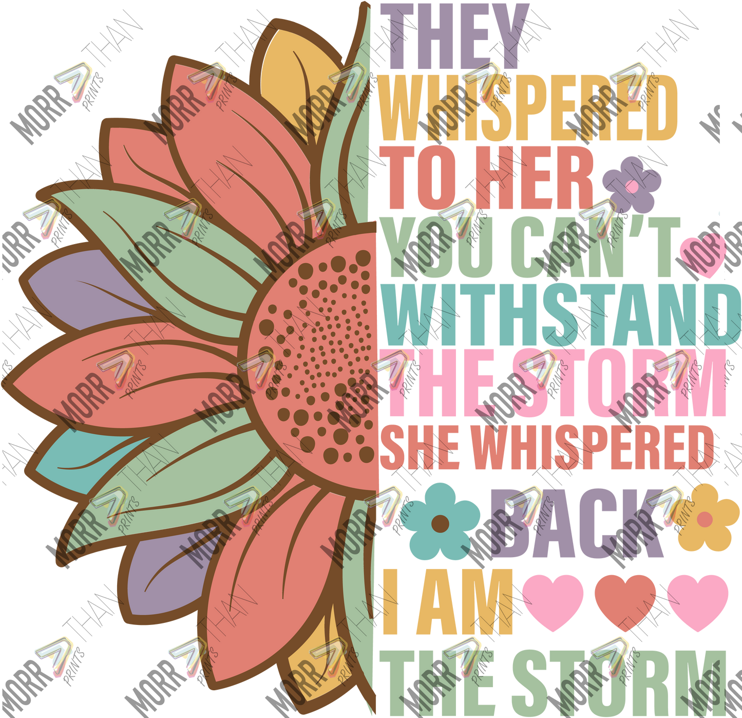I Am The Storm Colorful Split Flower