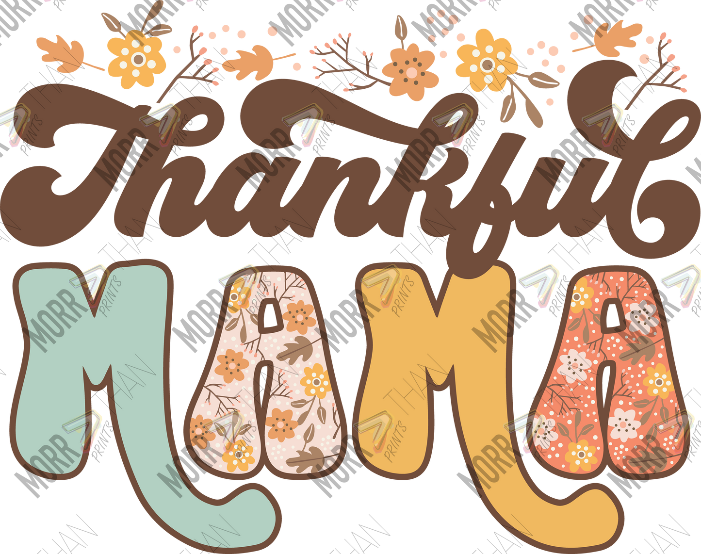Thankful Mama DTF Print