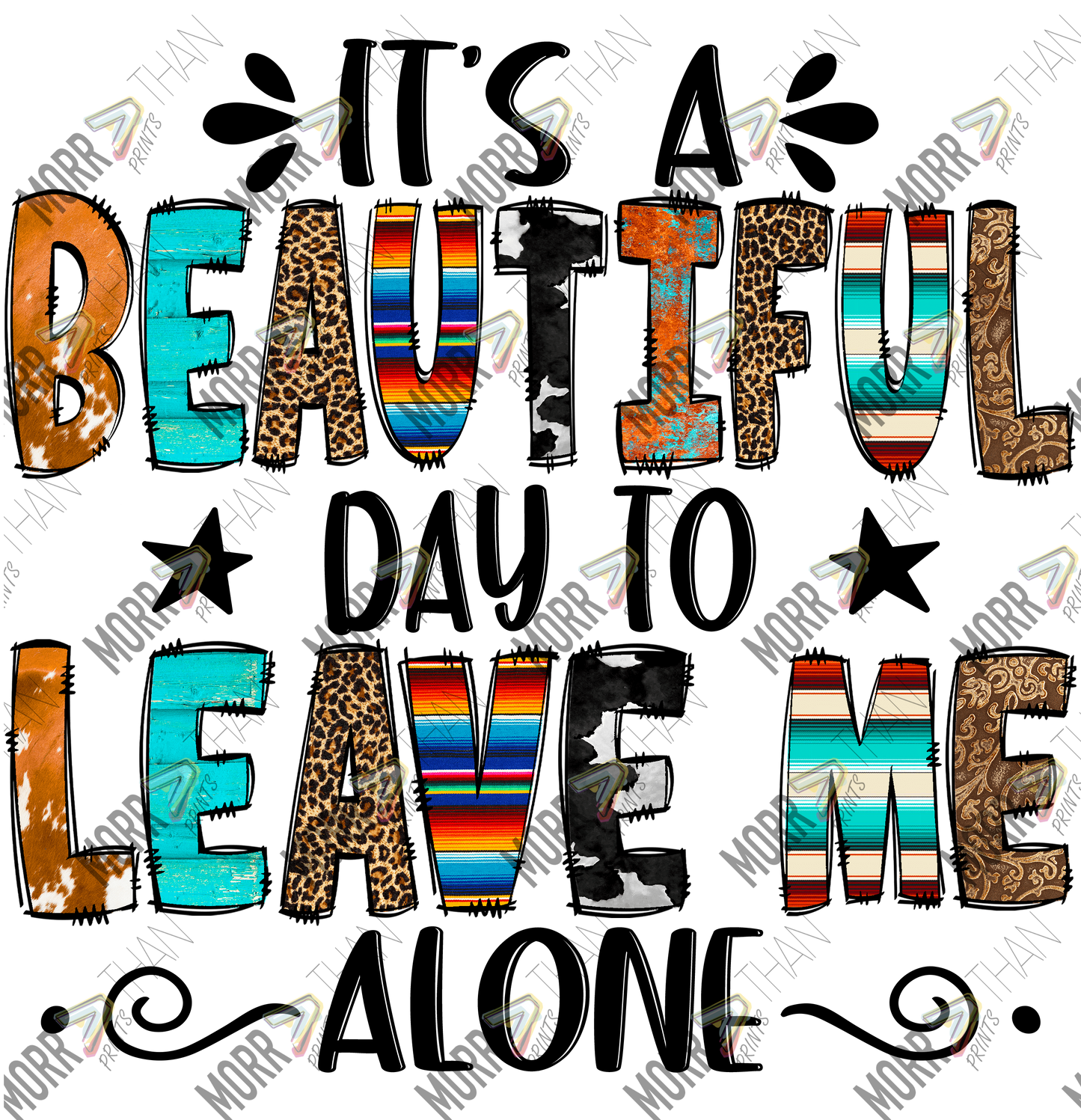 Its A Beautiful Day To Leave Me Alone Farm Theme