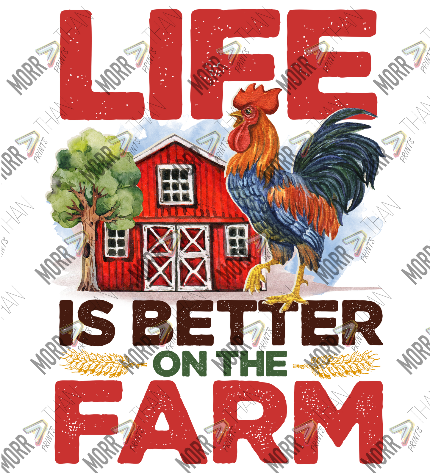 Life Is Better On The Farm Rooster and Barn