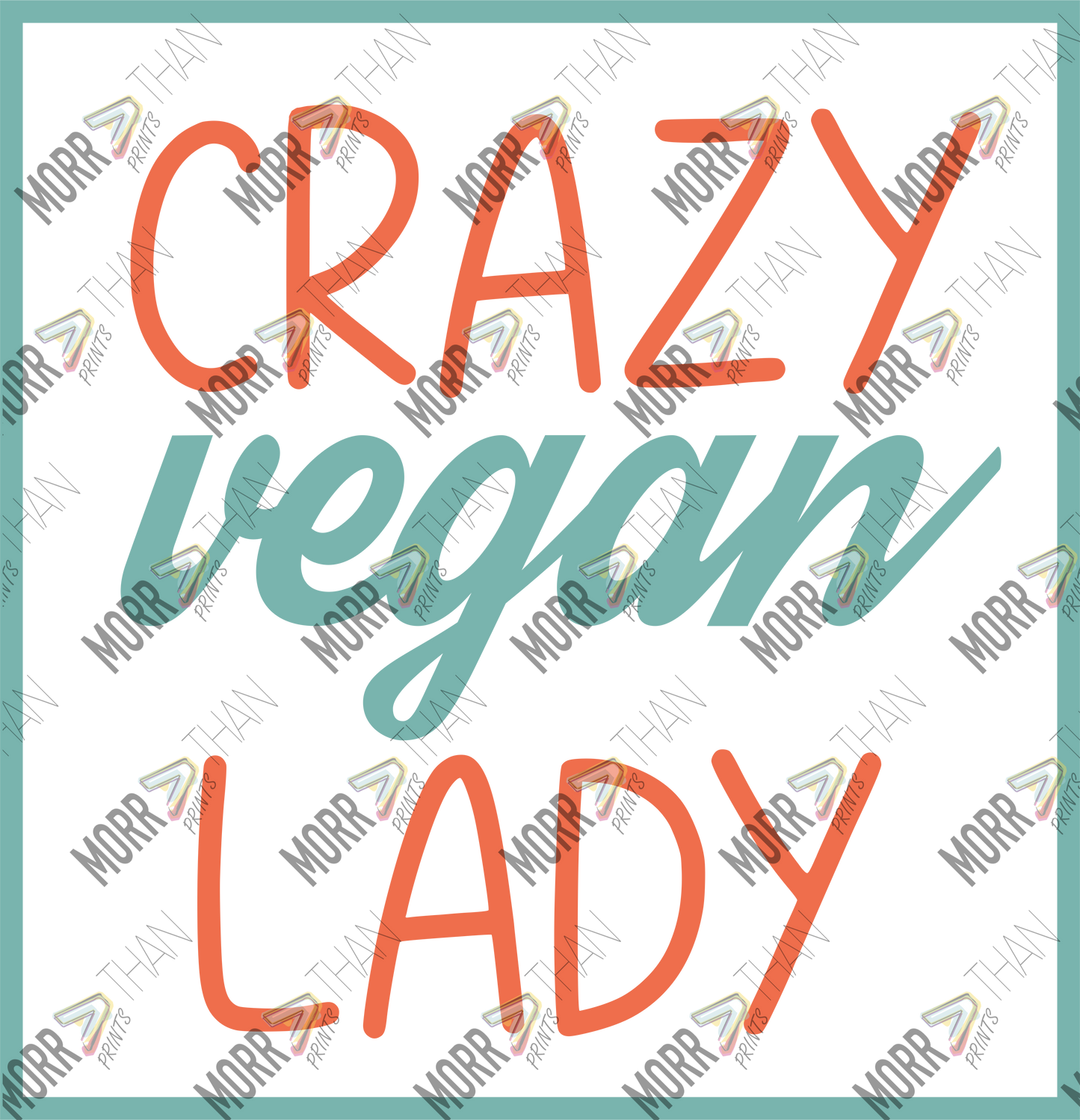 Crazy Vegan Lady Frame