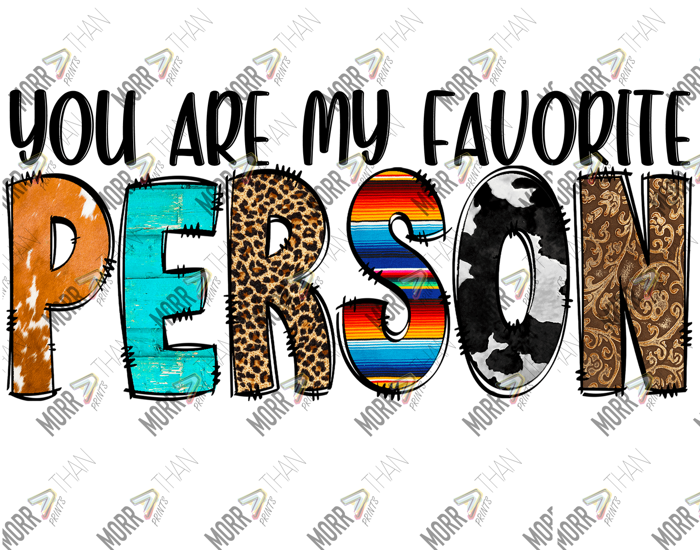 You Are My Favorite Person Farm Theme A