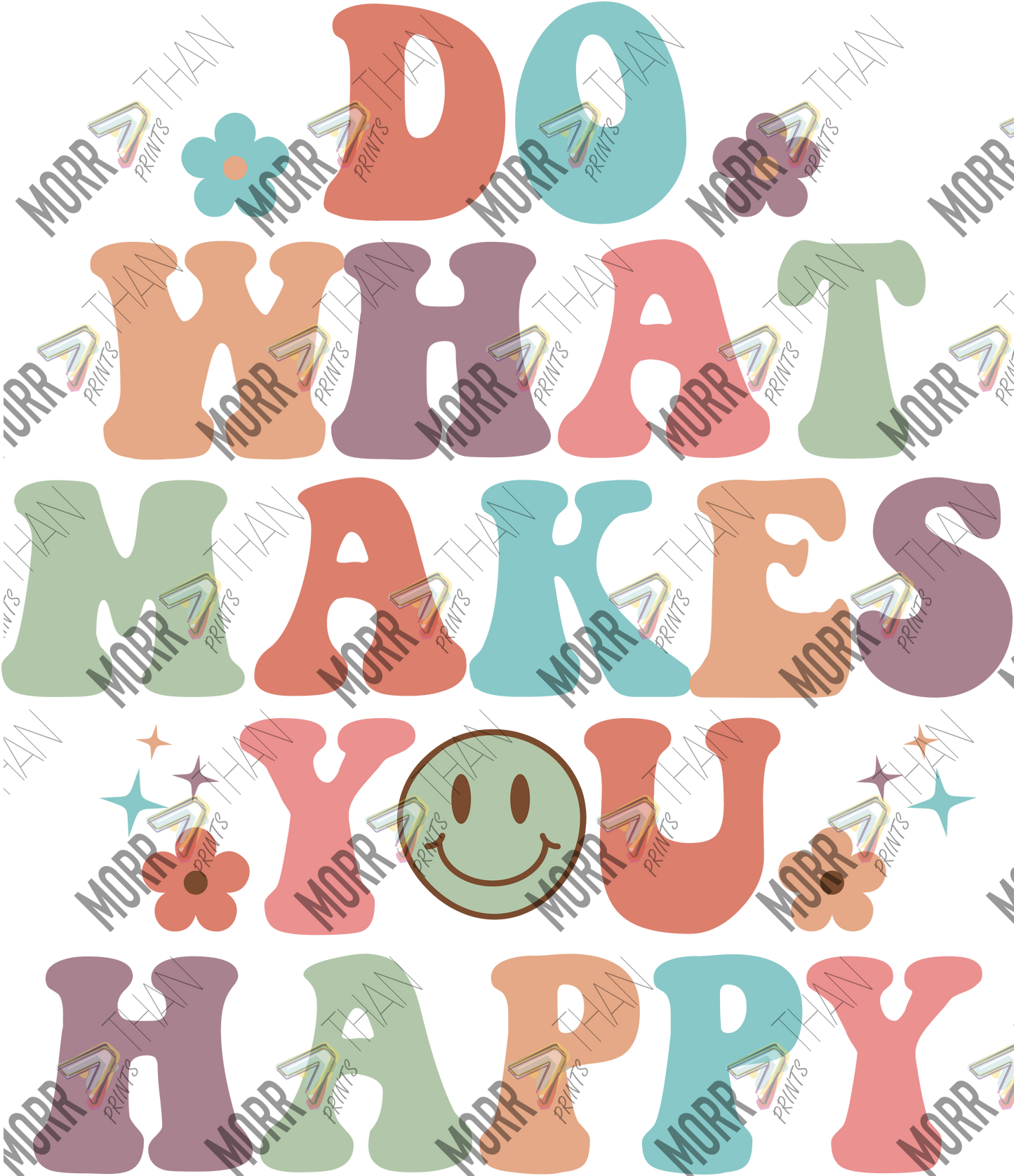 Do What Makes You Happy Colorful Text