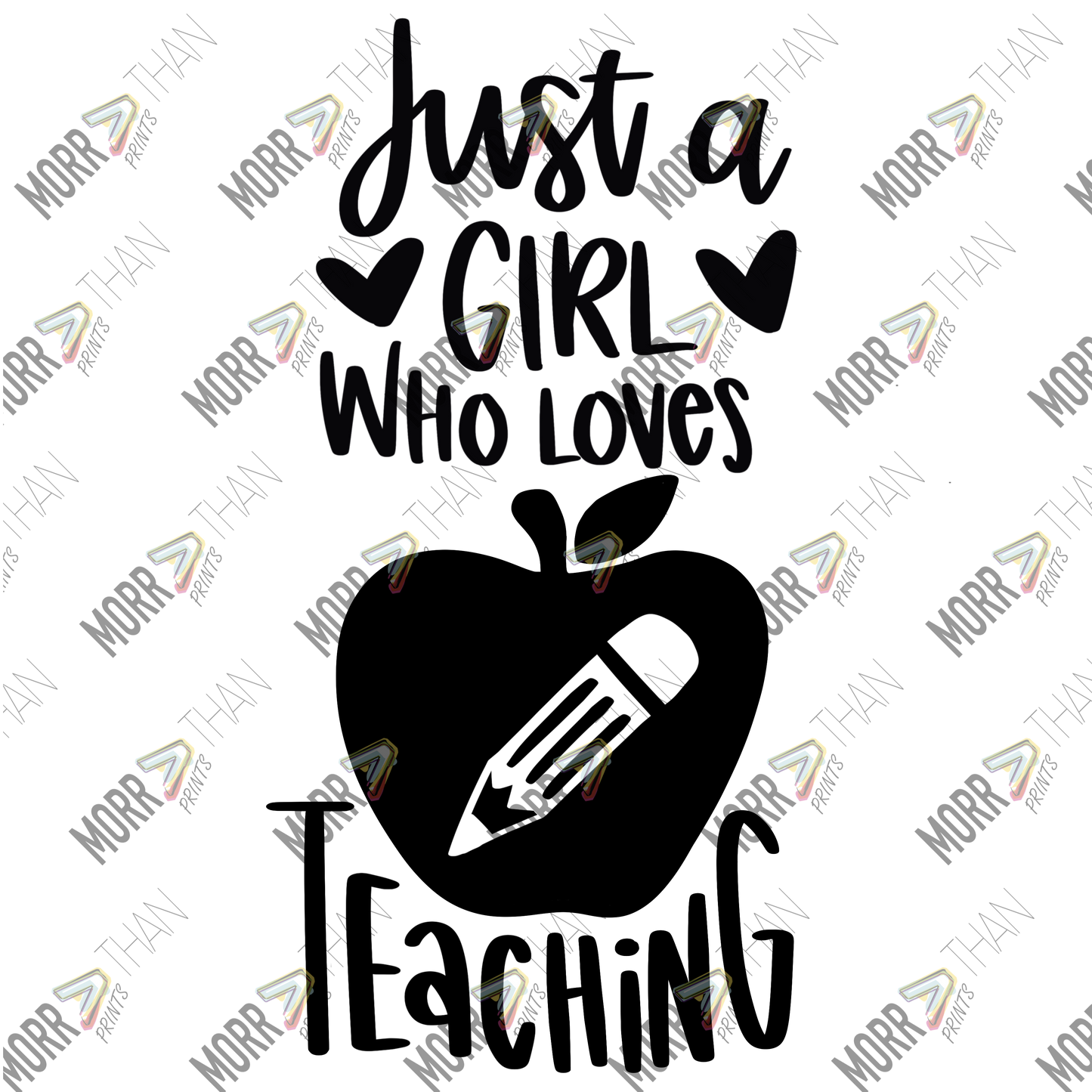 Just A Girl Who Loves Teaching Apple and Pencil