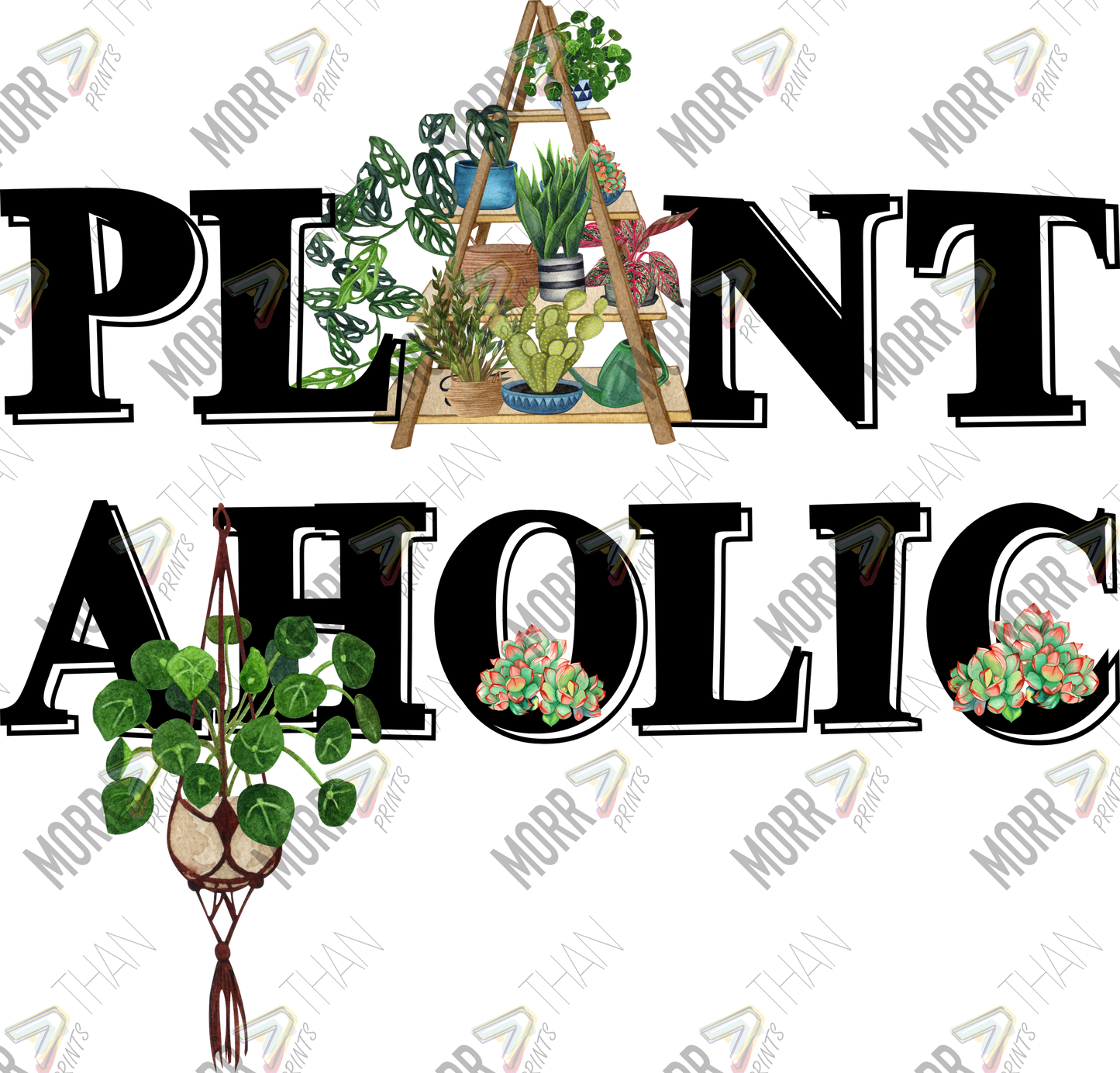 Plant Aholic DTF Print