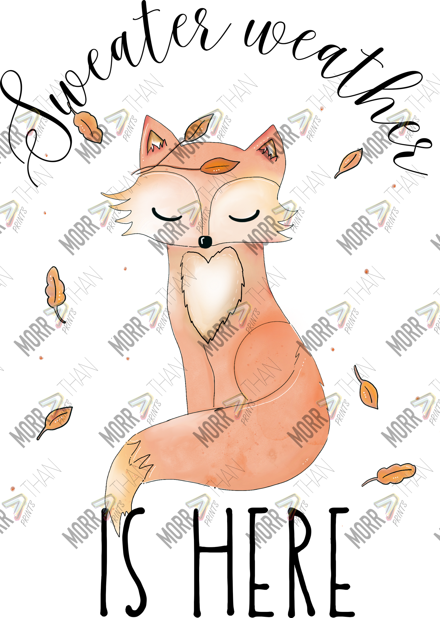 Sweater Weather Is Here Fox DTF Print