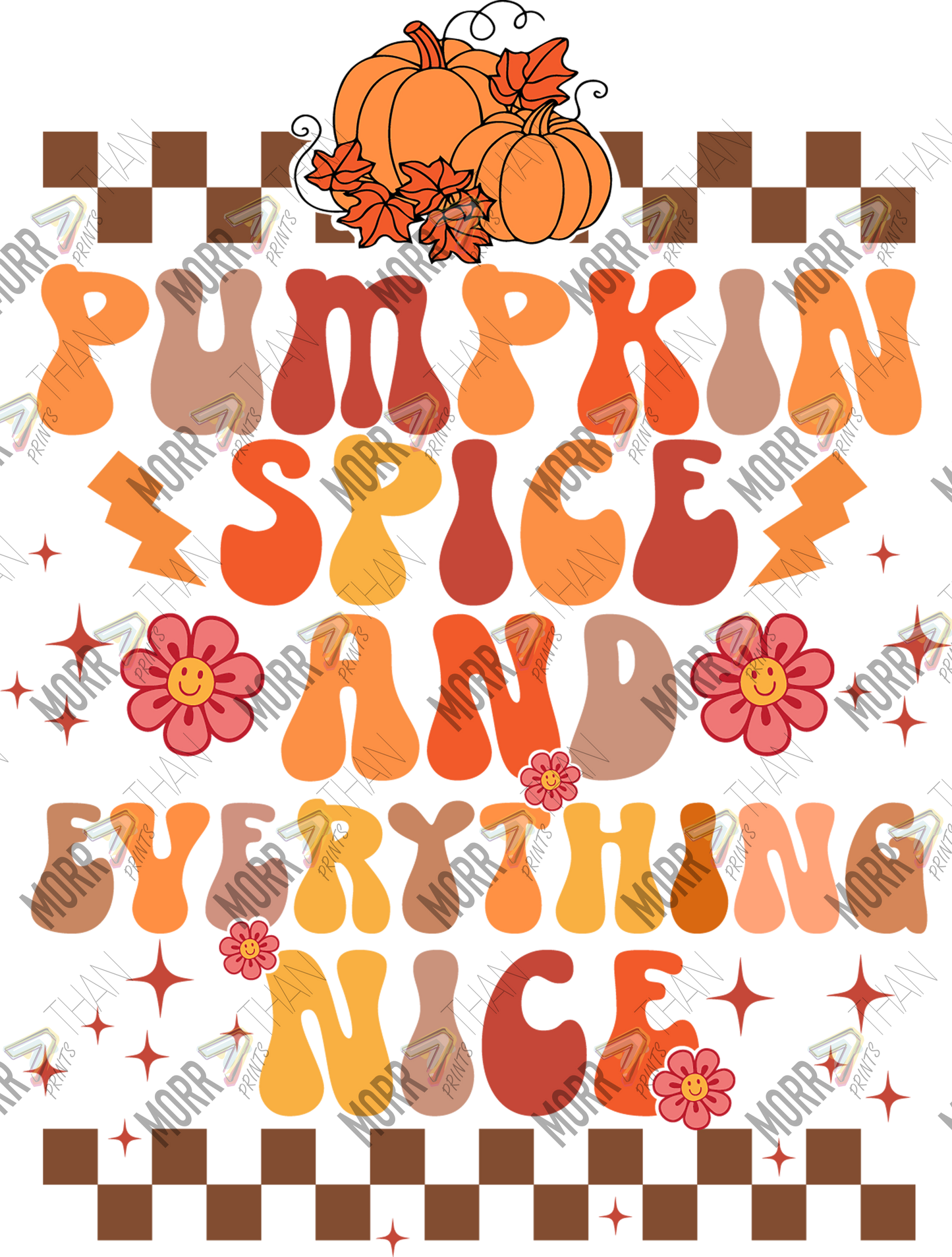 Pumpkin Spice and Everything Nice Text Checkered DTF Print
