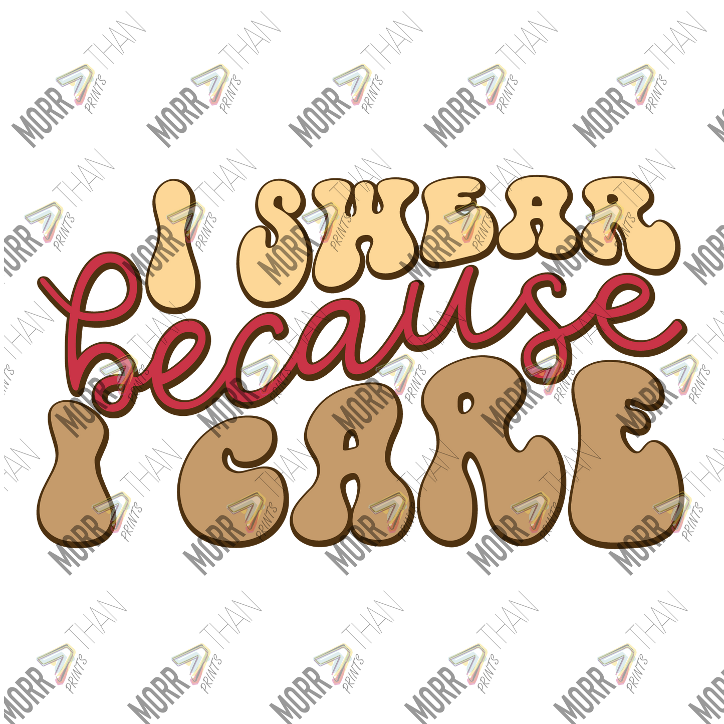 I Swear Because I Care