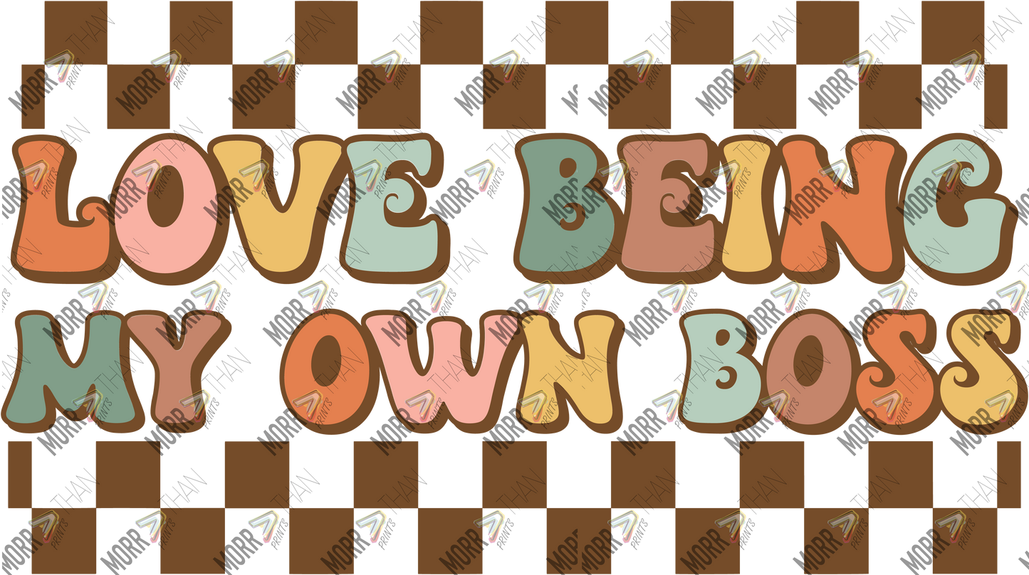 Love Being My Own Boss Checkered