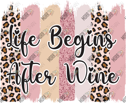 Life Begins After Wine Stripes