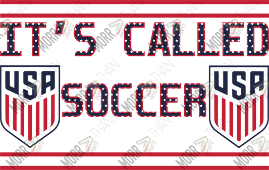 Its Called Soccers USMNT DTF Print