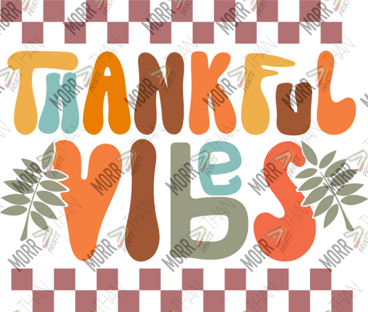 Thankful Vibes Handwriting DTF Print