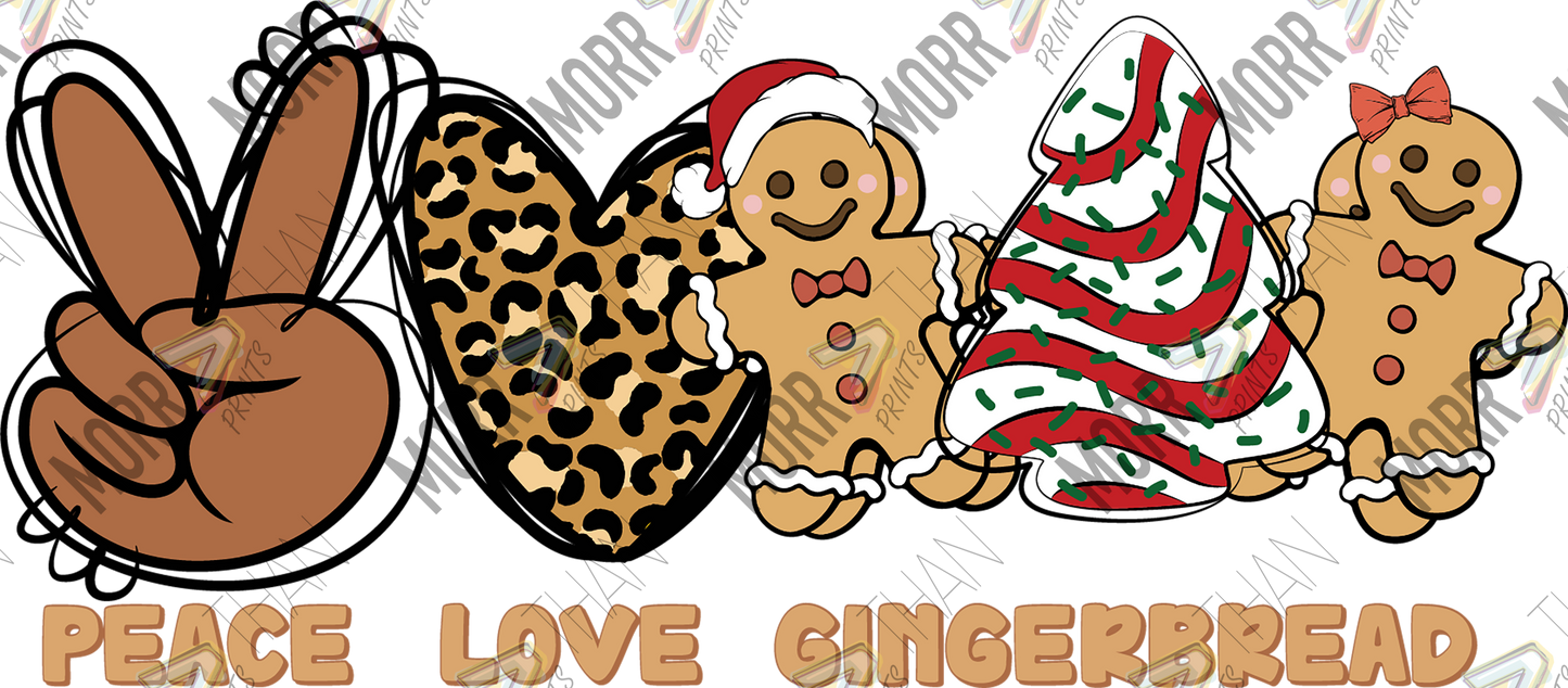 Peace Love and Gingerbread