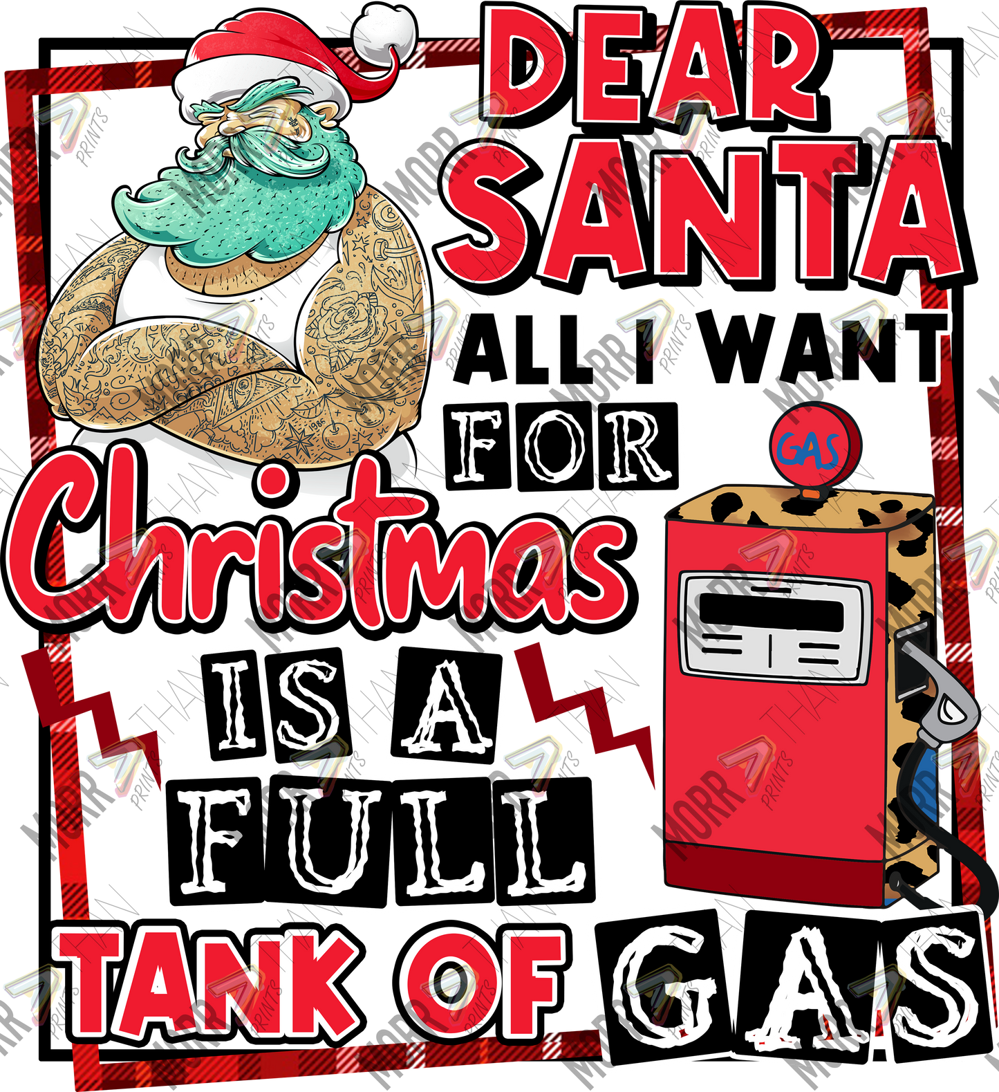 Dear Santa Tank of Gas