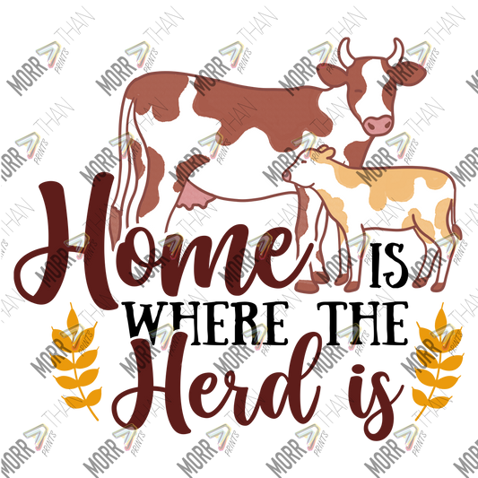 Home Is Where The Herd Is Cows