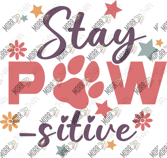 Stay Paw-sitive Paw Print