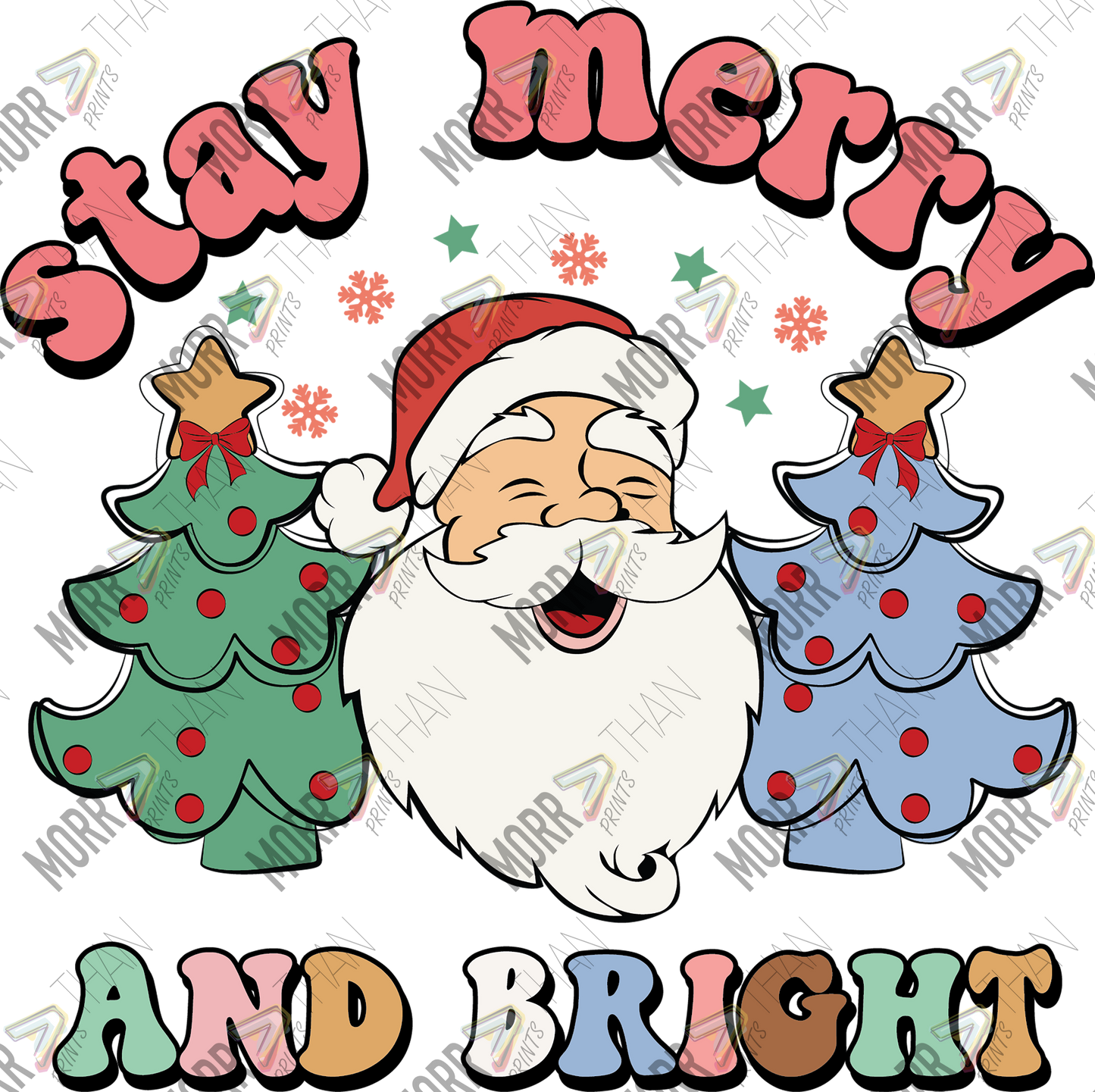 Stay Merry and Bright Happy Santa