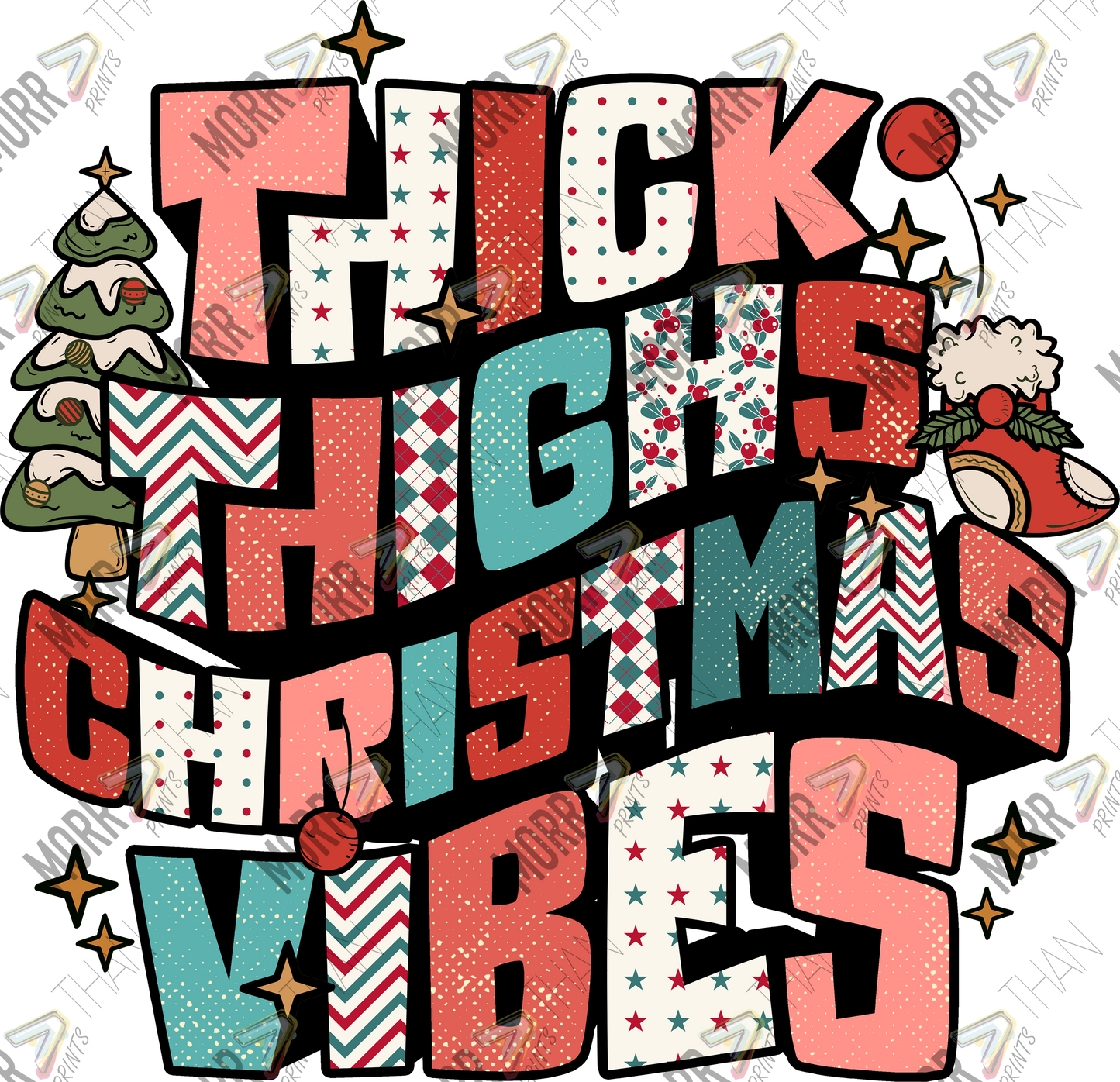 Thick Thighs and Christmas Vibes Block