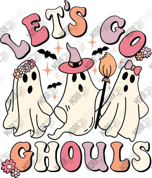 Lets Go Ghouls DTF Print