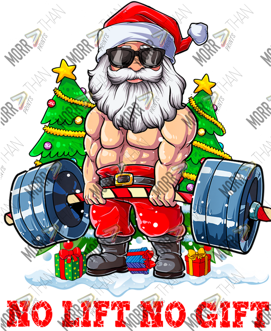 No Lift No Gift Santa