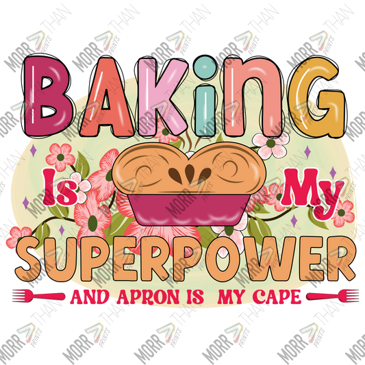 Baking Is My Superpower