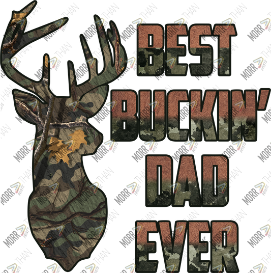 Best Buckin Dad Ever Camo