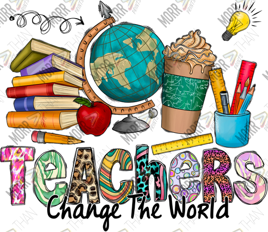 Teachers Change the World DTF Print