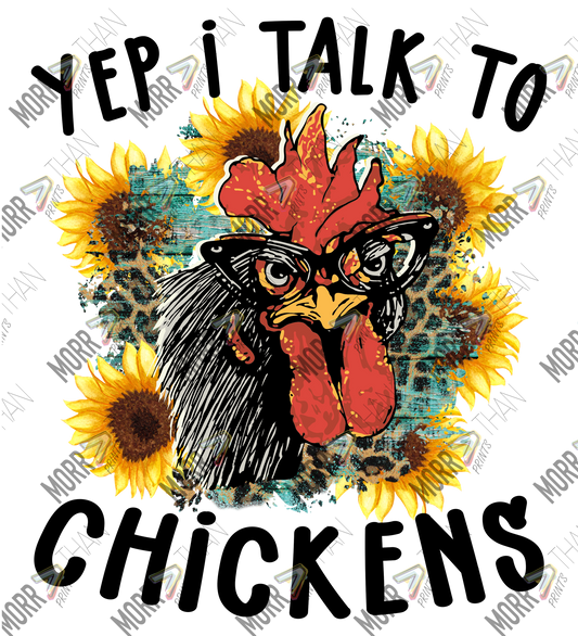 Yep I Talk To Chickens Sunflowers