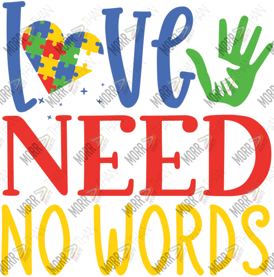 Love Needs No Words Autism DTF Print