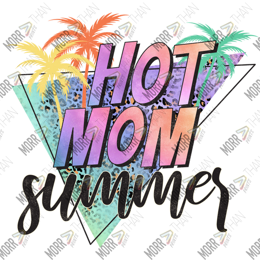 Hot Mom Summer DTF Print