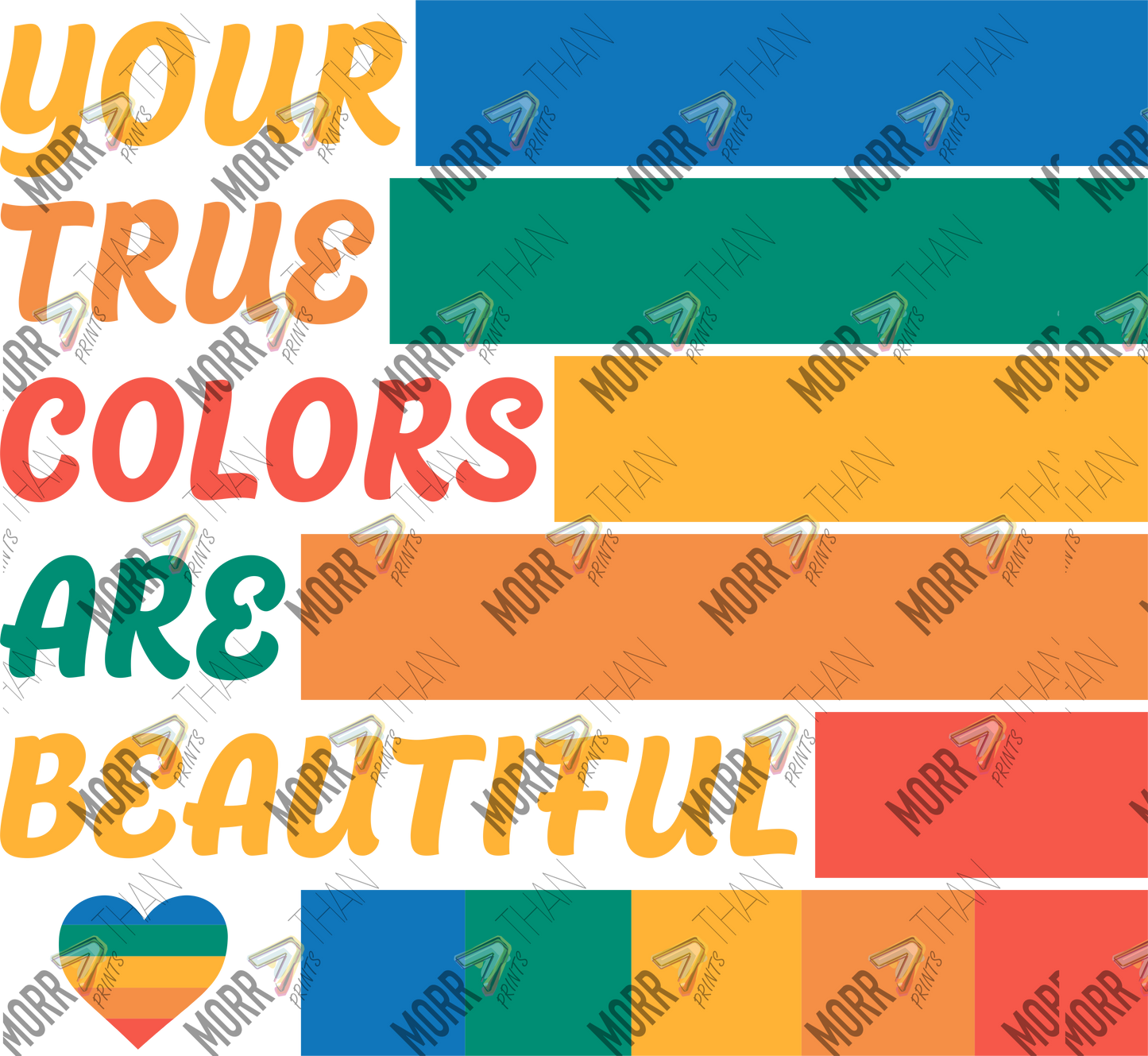 Your True Colors Are Beautiful Bars